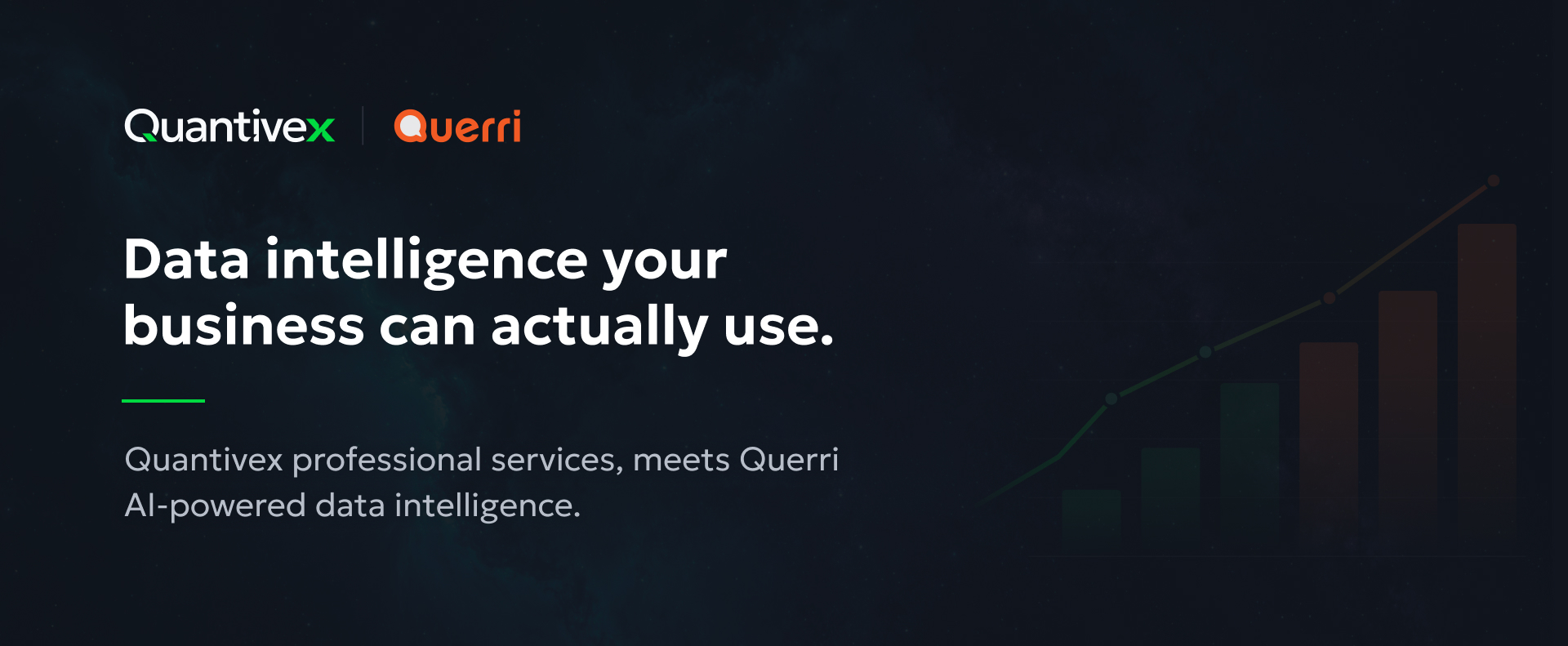 Quantivex and Querri: Data intelligence your business can actually use.